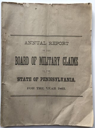 Item #H12409 Annual Report of the Board of Military Claims made to the Legislature of the state...