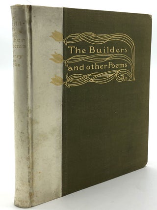 Item #H12425 The Builders and other poems. Henry Van Dyke