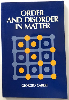 Item #H12562 Order and Disorder in Matter. Giorgio Careri