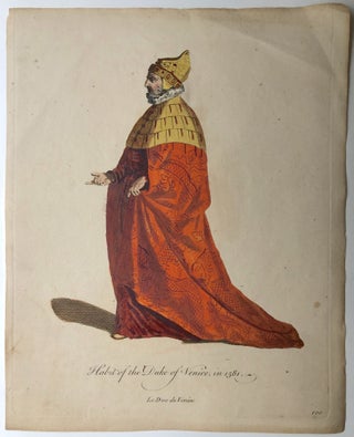 3 colored plates from "A Collection of the Dresses of Different Nations" (1757): Habit of a Lady of Chio, Habit of a Nobel Matron of Rome in 1581, Habit of the Duke of Venice in 1581