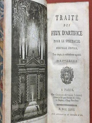 Item #H1274 Traité des feux d'Artifice pour le spectacle. Nouvelle Edition, toute changee, &...