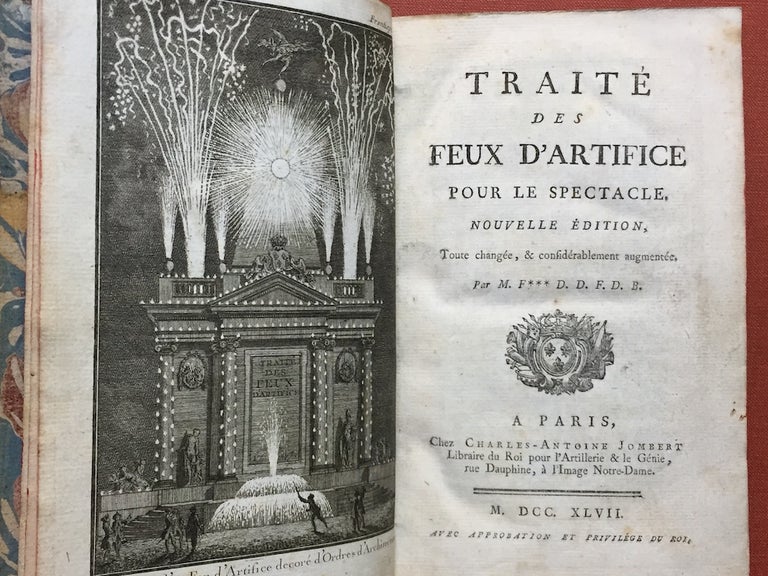 Item #H1274 Traité des feux d'Artifice pour le spectacle. Nouvelle Edition, toute changee, & considerablement augmentee. Amédée François Frezier, M. F*** D. D. F. D. B.