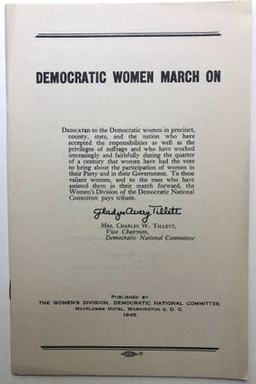 Item #H13074 Democratic Women March On. Gladys Avery Tillett, Mrs. Charles V. Tillett