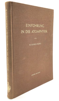 Item #H13152 Einführung in die Atomphysik. Wolfgang Finkelburg