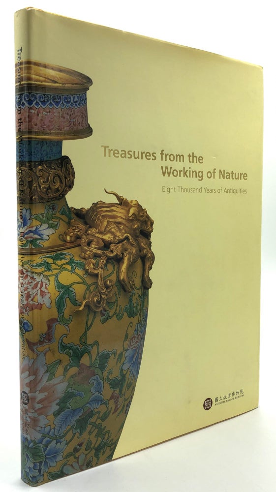 Item #H13198 Treasures from the Working of Nature - Eight Thousand Years of Antiquities. Chi Jo-hsin.