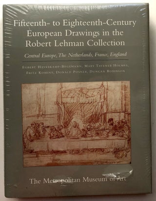 Item #H13229 Fifteenth- to Eighteenth-Century European Drawings in the Robert Lehman Collection...