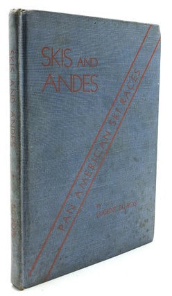 Item #H13357 Skis and Andes [The Pan-American Ski Races], with contributing thoughts of the...