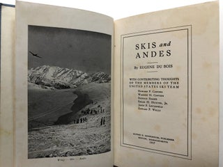 Skis and Andes [The Pan-American Ski Races], with contributing thoughts of the members of the United States Ski Team: Howard P. Chivers, Warren H. Chivers, Donald Fraser, et al.