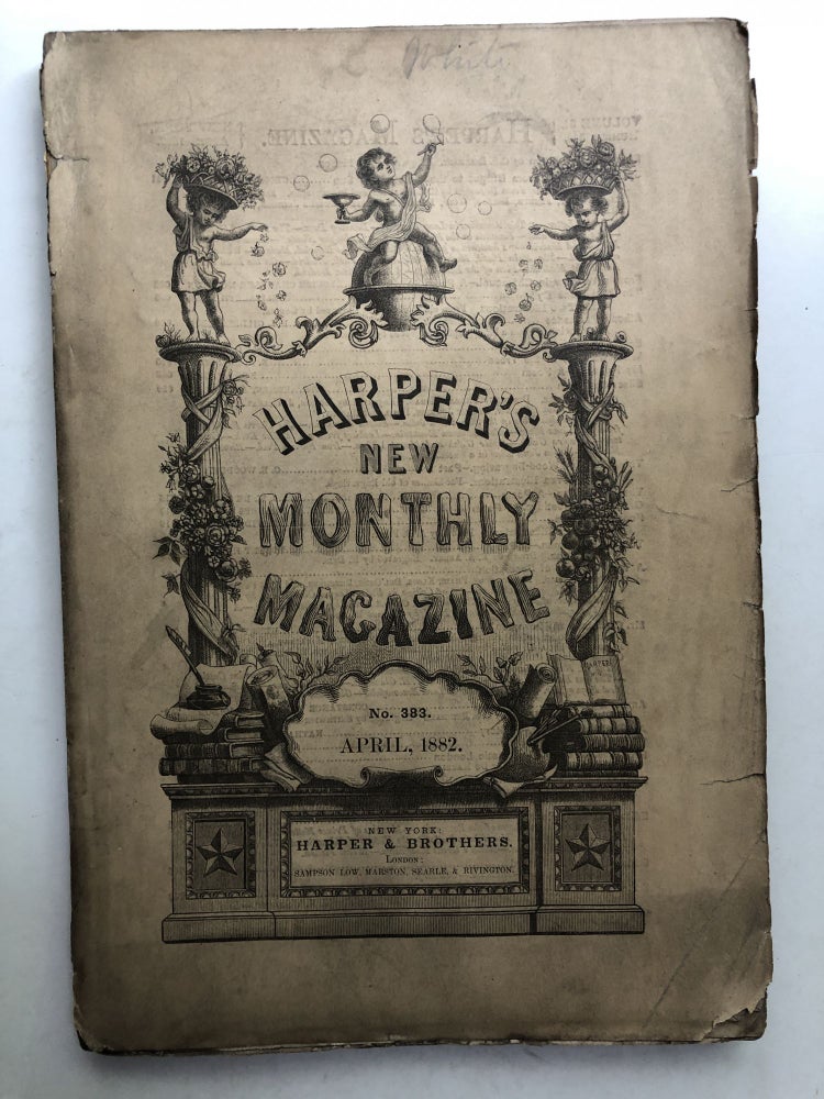 Item #H13395 Harper's New Monthly Magazine, April 1882. Ernest Ingersoll Constance Fenimore Woolson.