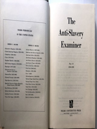 The Anti Slavery Examiner Nos. 1-6, 1836-1838 [Negro Periodicals in the United States, Series II]