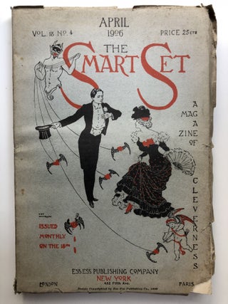 Item #H13471 The Smart Set, a Magazine of Cleverness, April 1906. Emma B. Kaufman Wallace Irwin,...