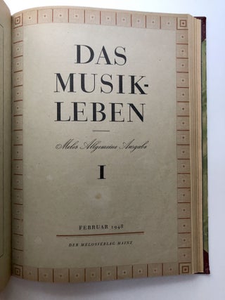 Bound volume: Melos. Zeitschrift für neue Musik, Mai/Juni 1947 - Juni/Juli 1948, plus Das Musikleben, Melos Allgemeine Ausgabe, Heft 1- 5/6 (Februar 1948 - Juni/Juli 1948)