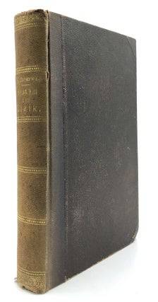 Item #H13576 System der Logik und Geschichte der Logischen Lehren. Friedrich Ueberweg, heraus...