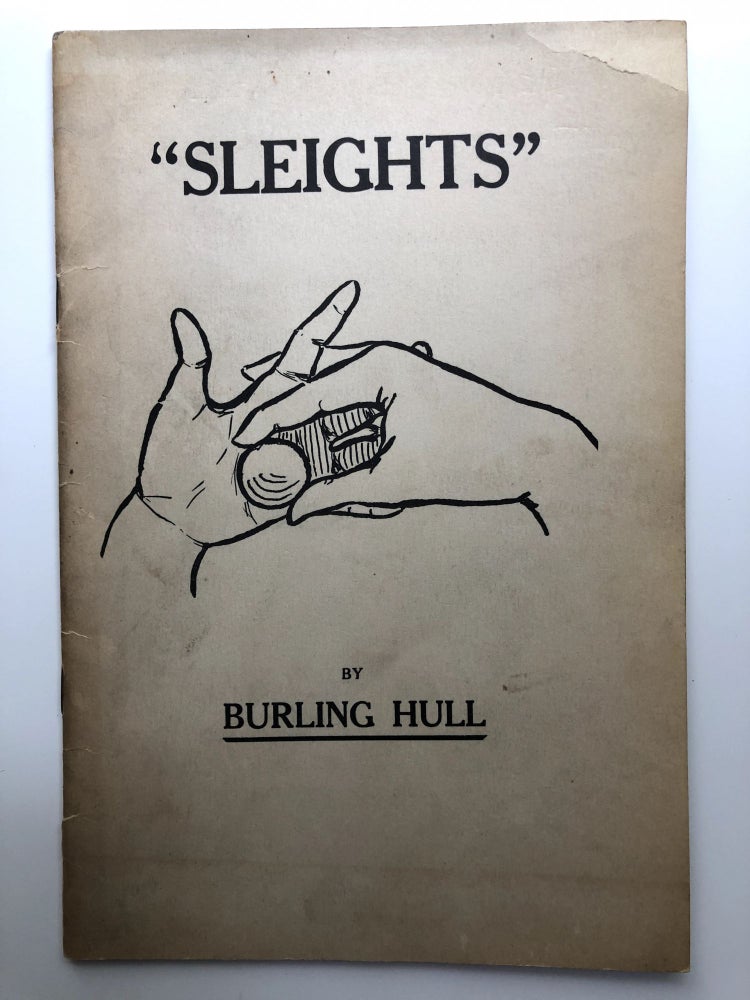 Item #H13589 "Sleights" Stage Magic, Burling Hull.