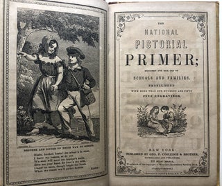 The National Pictorial Primer, designed for the use of Schools and Families...