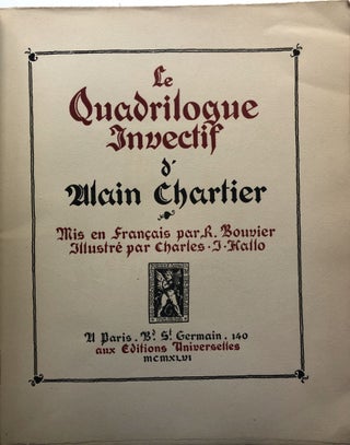 Le Quadrilogue Invectif d'Alain Chartrier, Mis en français par R. Bouvier, Illustré par Charles J. Hallo