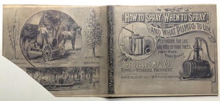 Item #H13661 How To Spray When to Spray, What Pumps to Use: 1894 Special Catalogue of Spray Pumps...