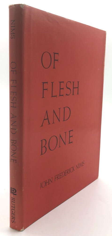 Item #H13696 Of Flesh and Bone (Poems) - inscribed to fellow Bread Loaf staffer. John Frederick Nims.