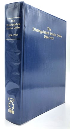 Item #H13805 The Distinguished Service Order 1886-1923, A Complete Record of the Recipients of...