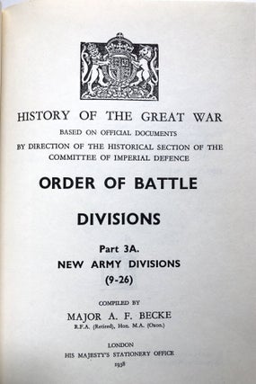 History of the Great War based on documents; Order of Battle of Divisions, Part 3A: New Army Divisions (9-26); 3B: New Army Divisons (30-41) & 63rd (R. N.) Division