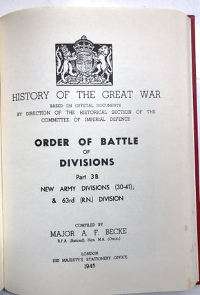 History of the Great War based on documents; Order of Battle of Divisions, Part 3A: New Army Divisions (9-26); 3B: New Army Divisons (30-41) & 63rd (R. N.) Division
