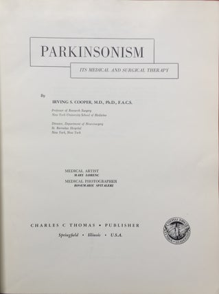 Item #H1389 Parkinsonism, its Medical and Surgical Therapy - Peter Jannetta's copy. Irving S. Cooper