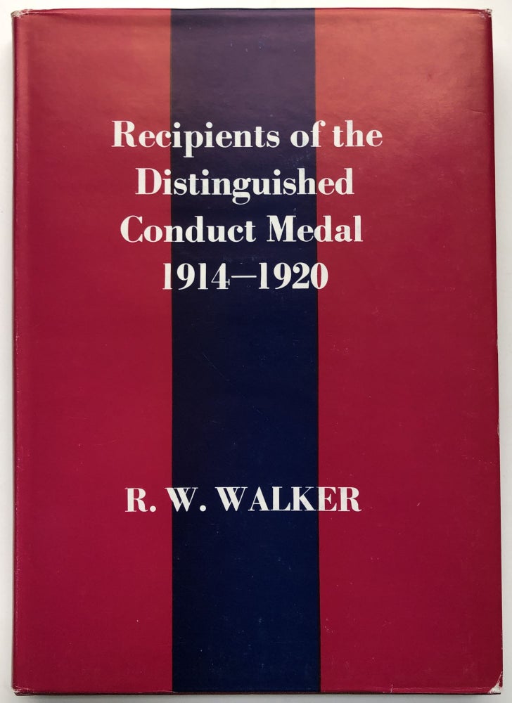 Item #H13956 Recipients of the Distinguished Conduct Medal, 1914-20. R. W. Walker.