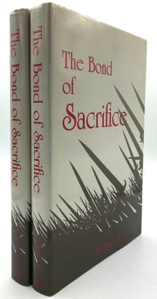 Item #H13991 The Bond of Sacrifice, a biographical Record of all British Officers who Fell in the...