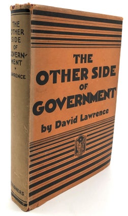 Item #H14192 The Other Side of Government - inscribed. David Lawrence