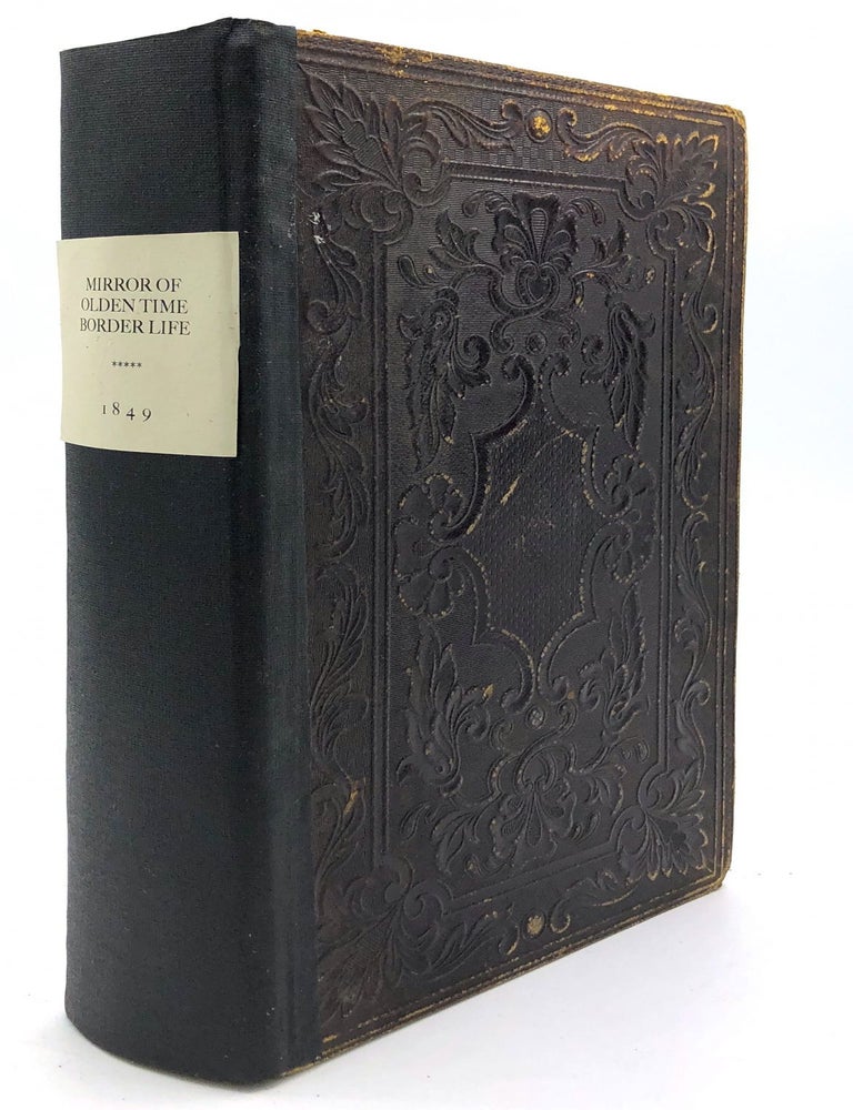 Item #H14205 Mirror of Olden Time Border Life; embracing a History of the Discovery of America . Also, History of Virginia . of the long continued and bloody struggle between the white settlers and Indians in North-western Virginia, Kentucky, &c. . Also, History of the early Settlement of Pennsylvania . To which are added, personal narratives of captivities and escapes . Together with numerous Sketches of Frontier Men. J. Pritts.