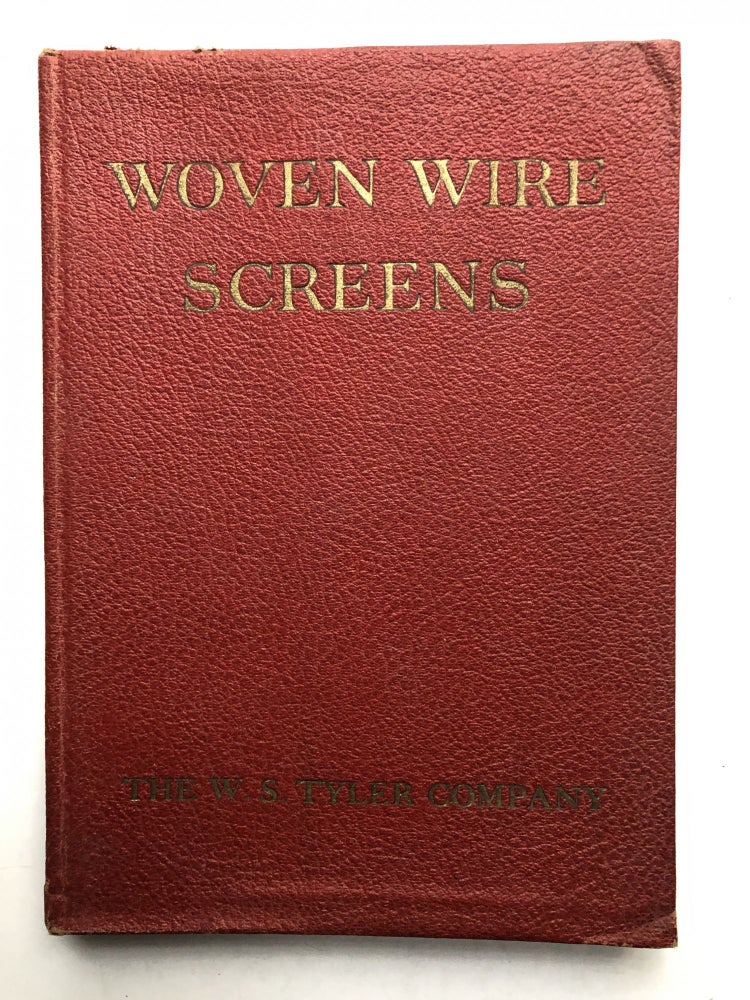 Item #H14270 Catalogue 70 (1943) Woven Wire Screens, their Selection, Application and Use. W. S. Tyler Company.