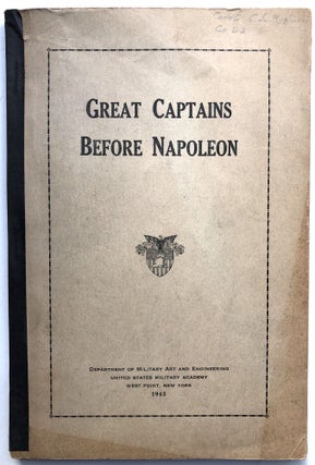 Item #H14330 Great Campaigns Before Napoleon. United States Military Academy