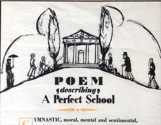 Poem Describing a Perfect School - framed broadside poem, 1923, 100 copies printed