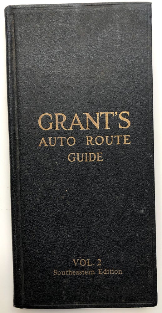 Item #H14542 Grant's Auto Route Guide, Volume II: Southeastern Edition, covering 64,000 miles of the most popular routes...including New Jersey, Pennsylvania, Ohio, Indiana, Illinois, Delaware, Maryland, Virginia, West Virginia, Kentucky, North Carolina, Tennessee, South Carolina, Georgia, Alabama, Mississippi, Louisiana, and Florida