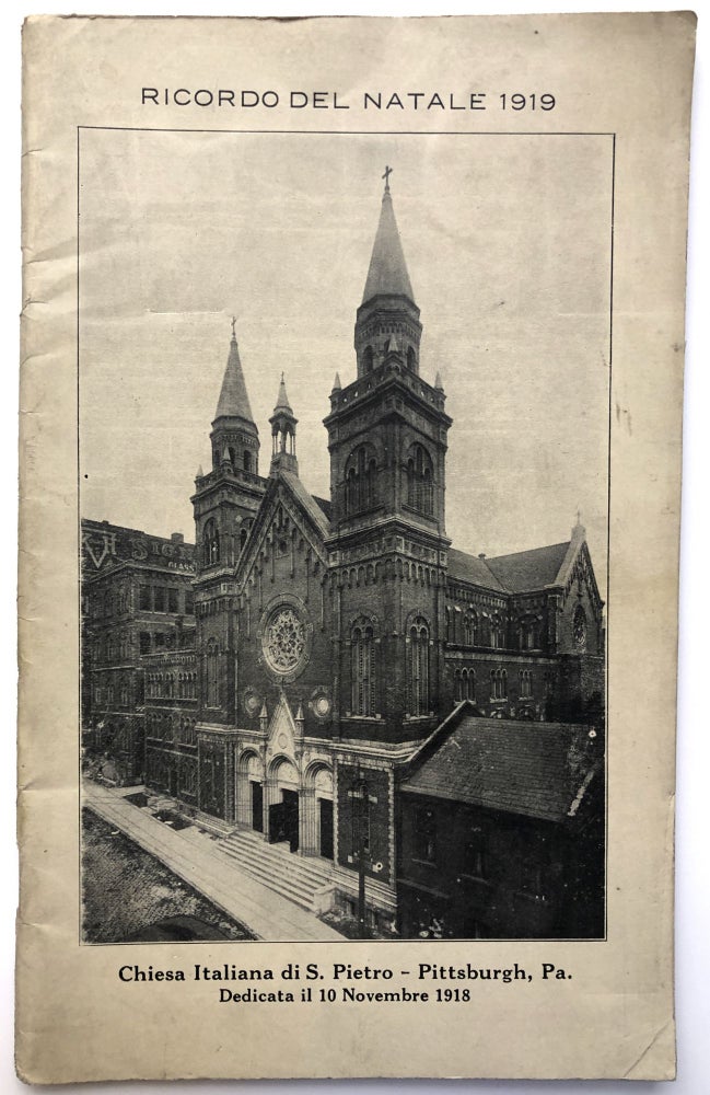 Item #H14553 Ricordo del Natale 1919, Chiesa Italiana di S. Pietro - Pittsburgh, PA, Dedicata il 10 Novembre 1918