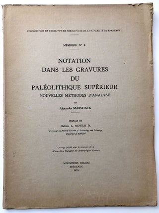 Item #H14568 Notation dans les Gravures du Paleolithique Superieur; Nouvelles Methodes D'Analyse;...