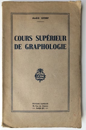 Item #H14654 Cours supérieur de graphologie. André Lecerf