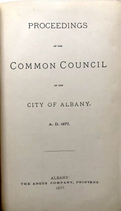 Proceedings of the Common Council of the City of Albany, A. D. 1877
