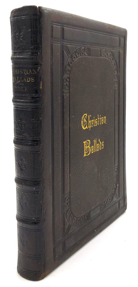 Item #H14715 Christian Ballads. A. Cleveland Coxe, ill, John A. Hows.