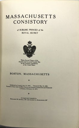 Massachusetts Consistory of Sublime Princes of the Royal Secret, Thirty-Second Degree of the Ancient and Accepted Scottish Rite for the Northern Jurisdiction of the United States