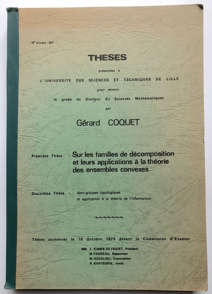 Item #H14934 Sur les familles de décomposition et leurs applications à la théorie des ensembles convexes. Gerard Coquet.