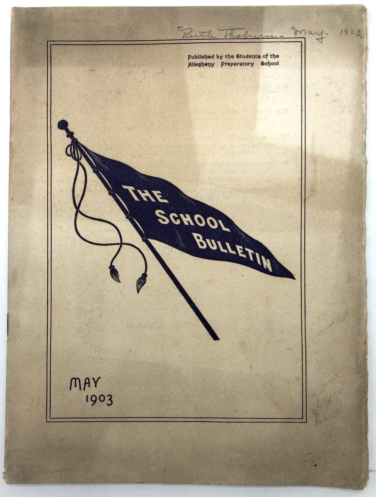Item #H15024 The School Bulletin, May 1903. Allegheny Prepartory School.