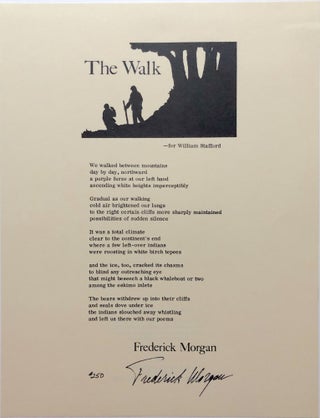 Item #H15041 "The Walk" broadside poem signed & limited. Frederick Morgan