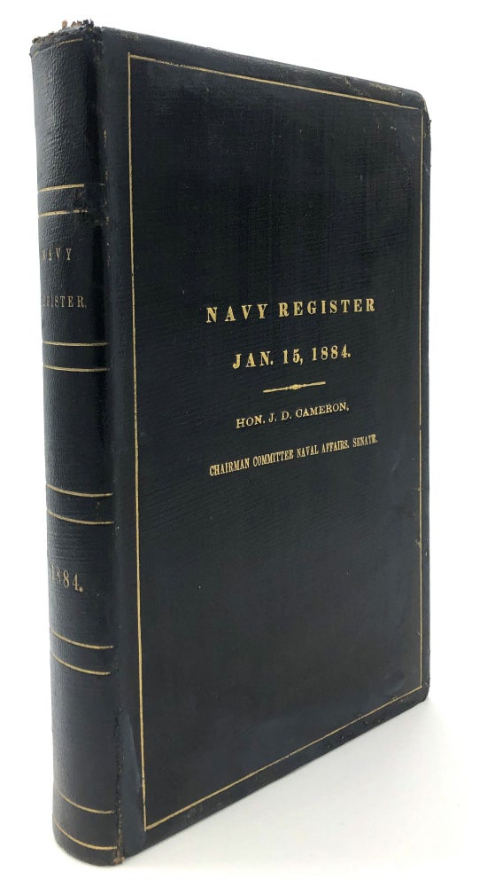Item #H15139 Register of the Commissioned and Warrant Officers of the Navy of the United States including officers of the Marine Corps, to January 15, 1884 - J. D. Cameron's copy