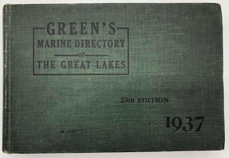 Item #H15143 Green's Marine Directory of the Great Lakes, 1937, 29th Edition. Fred W. Green.