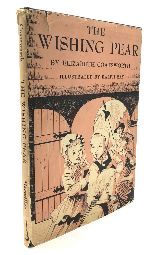 Item #H15176 The Wishing Pear. Elizabeth Coatsworth, ill. Ralph Ray.