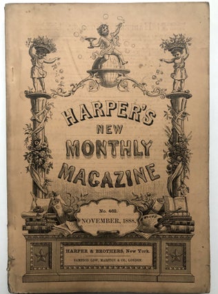 Item #H15314 Harper's New Monthly Magazine, November 1888. William Dean Howells Constance...