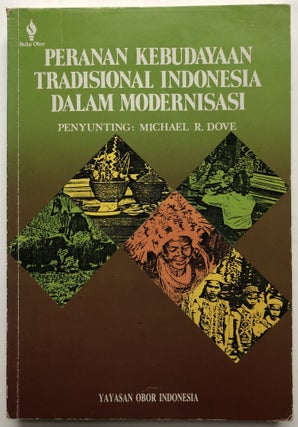 Item #H15358 Peranan kebudayaan tradisional Indonesia dalam modernisasi; The role of Indonesian...