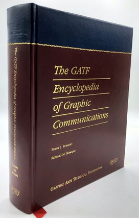 Item #H15398 The GATF Encyclopedia of Graphic Communications, signed limited edition. Graphic...