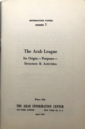 The Arab League, Its Origin -- Purposes -- Structure & Activities